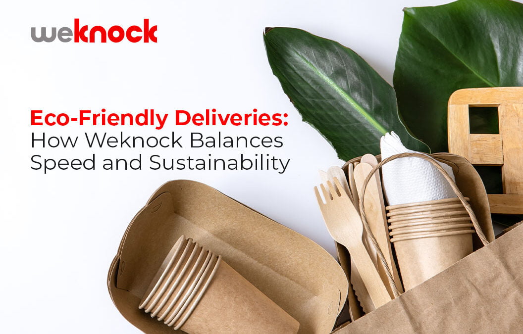 Eco-Friendly Deliveries: How Weknock Balances Speed and Sustainability